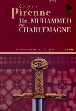 Hz. Muhammed ve Charlemagne - Henri Pirenne | Yeni ve İkinci El Ucuz K