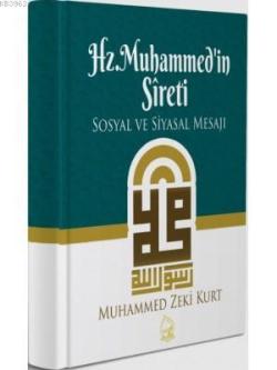 Hz. Muhammed'in Sireti (Ciltli) - Muhammed Zeki Kurt | Yeni ve İkinci 