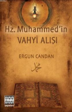 Hz. Muhammed'in Vahyi Alışı - Ergun Candan | Yeni ve İkinci El Ucuz Ki