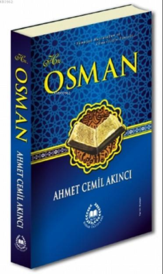 Hz. Osman - Ahmet Cemil Akıncı | Yeni ve İkinci El Ucuz Kitabın Adresi