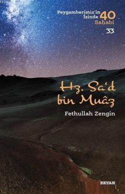 Hz. Sa'd bin Muaz - Fethullah Zengin | Yeni ve İkinci El Ucuz Kitabın 