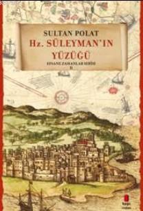 Hz. Süleyman'ın Yüzüğü - Sultan Polat | Yeni ve İkinci El Ucuz Kitabın