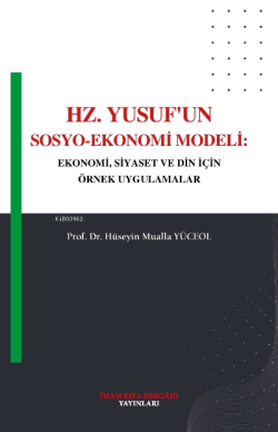 Hz. Yusuf'un Sosyo-Ekonomi Modeli
