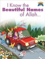 I Know The Beautiful Names Of Allah; (Allah'ın Güzel İsimlerini Biliyorum)