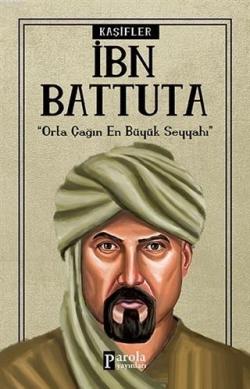 İbn Battuta - Kaşifler - Turan Tektaş | Yeni ve İkinci El Ucuz Kitabın