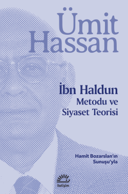 İbn Haldun;Metodu ve Siyaset Teorisi - Ümit Hassan | Yeni ve İkinci El