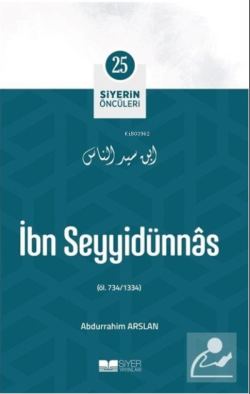 İbn Seyyidünnas - Abdurrahim Arslan | Yeni ve İkinci El Ucuz Kitabın A