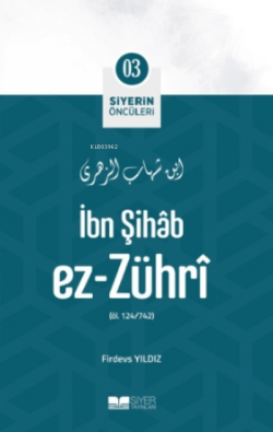 İbn Şihab Ez - Zühri - Firdevs Yıldız | Yeni ve İkinci El Ucuz Kitabın