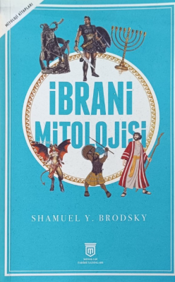 İbrani Mitolojisi - Shamuel Y. Brodsky | Yeni ve İkinci El Ucuz Kitabı