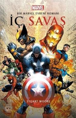 İç Savaş: Bir Marvel Evreni Romanı - Stuart Moore | Yeni ve İkinci El 