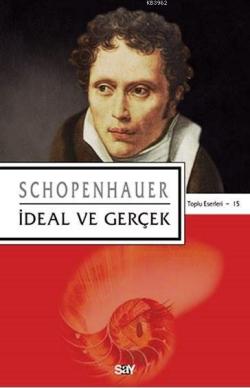 İdeal ve Gerçek - Arthur Schopenhauer | Yeni ve İkinci El Ucuz Kitabın