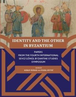 Identity And The Other In Byzantium - Ivana Jevtic | Yeni ve İkinci El