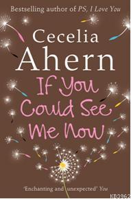 If You Could See Me Now - Cecelia Ahern | Yeni ve İkinci El Ucuz Kitab