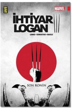 İhtiyar Logan 3: Son Ronin - Jeff Lemire | Yeni ve İkinci El Ucuz Kita
