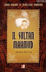 II. Sultan Mahmud - Yılmaz Öztuna | Yeni ve İkinci El Ucuz Kitabın Adr