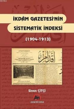 İkdam Gazetesinin Sistematik İndeksi (1904-1913) - Sinan Çitçi | Yeni 