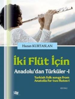 İki Flüt İçin; Anadolu'dan Türküler 1
