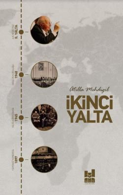 İkinci Yalta - Atilla Mehdigil | Yeni ve İkinci El Ucuz Kitabın Adresi