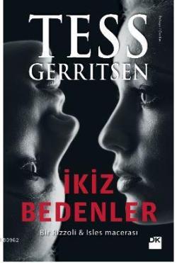İkiz Bedenler - Tess Gerritsen | Yeni ve İkinci El Ucuz Kitabın Adresi