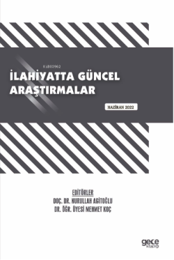 İlahiyatta Güncel Araştırmalar / Haziran 2022 - Mehmet Koç | Yeni ve İ