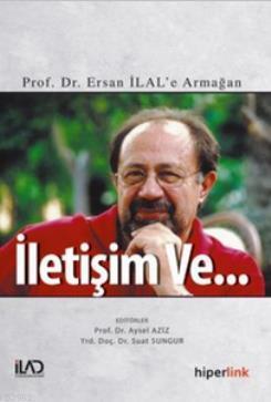 İletişim ve...