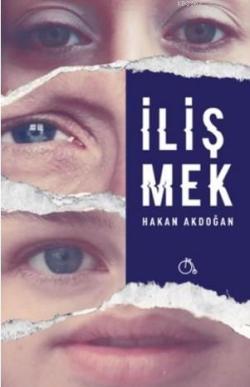 İlişmek - Hakan Akdoğan- | Yeni ve İkinci El Ucuz Kitabın Adresi
