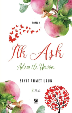 İlk Aşk ;Adem ile Havva - Seyit Ahmet Uzun | Yeni ve İkinci El Ucuz Ki
