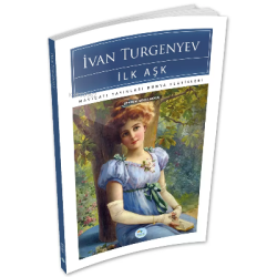 İlk Aşk - İvan Turgenyev