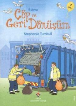 İlk Okuma - Çöp ve Geri Dönüşüm - Stephanie Turnbull | Yeni ve İkinci 