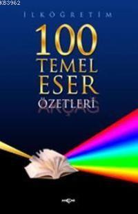 İlköğretim 100 Temel Eser Özetleri - Mehmet Beşeri | Yeni ve İkinci El