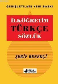 İlköğretim Türkçe Sözlük - Şerif Benekçi | Yeni ve İkinci El Ucuz Kita