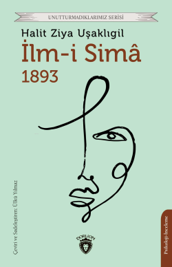 İlm-i Simâ 1893 - Halit Ziya Uşaklıgil | Yeni ve İkinci El Ucuz Kitabı