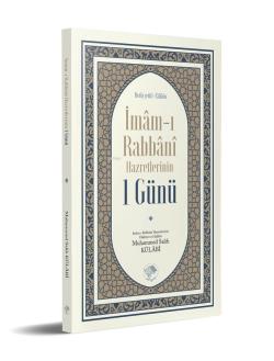İmam-ı Rabbani Hazretlerinin 1 Günü - Kolektif | Yeni ve İkinci El Ucu