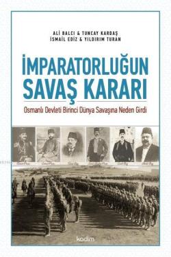 İmparatorluğun Savaş Kararı - Ali Balcı | Yeni ve İkinci El Ucuz Kitab