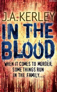 In The Blood - J. A. Kerley | Yeni ve İkinci El Ucuz Kitabın Adresi