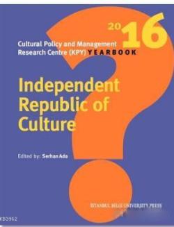 Independent Republic Of Culture - | Yeni ve İkinci El Ucuz Kitabın Adr