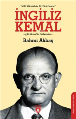 İngiliz Kemal - Rahmi Akbaş | Yeni ve İkinci El Ucuz Kitabın Adresi
