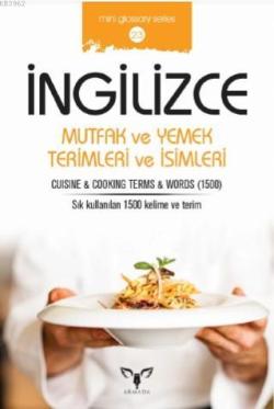 İngilizce Mutfak ve Yemek Terimleri ve İsimleri - Mahmut Sami Akgün | 
