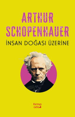 İnsan Doğası Üzerine - Arthur Schopenhauer | Yeni ve İkinci El Ucuz Ki