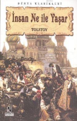 İnsan Ne ile Yasar - Lev Nikolayeviç Tolstoy | Yeni ve İkinci El Ucuz 