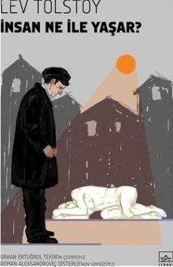 İnsan Ne ile Yaşar? - Lev Tolstoy | Yeni ve İkinci El Ucuz Kitabın Adr