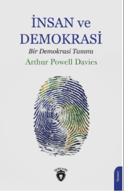 İnsan ve Demokrasi - Arthur Powell Davies | Yeni ve İkinci El Ucuz Kit