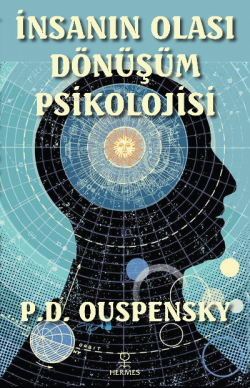 İnsanın Olası Dönüşüm Psikolojisi - P. D. Ouspensky | Yeni ve İkinci E