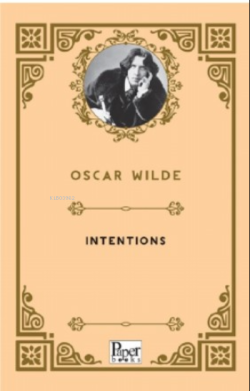 Intentions - Oscar Wilde | Yeni ve İkinci El Ucuz Kitabın Adresi