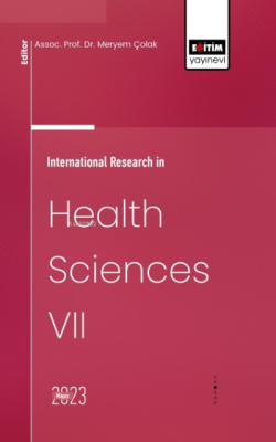 International Research in Health Sciences VII - Meryem Çolak | Yeni ve