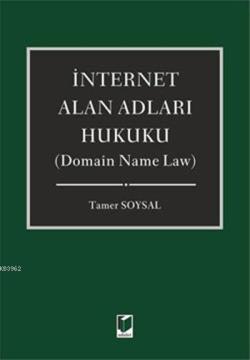 İnternet Alan Adları Hukuku; (Domain Name Law)
