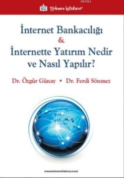 İnternet Bankacılığı &amp - Özgür Günay | Yeni ve İkinci El Ucuz Kitab