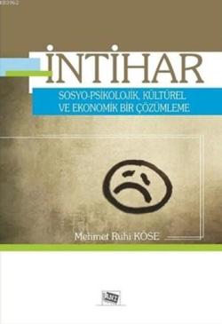 İntihar - Mehmet Ruhi Köse | Yeni ve İkinci El Ucuz Kitabın Adresi