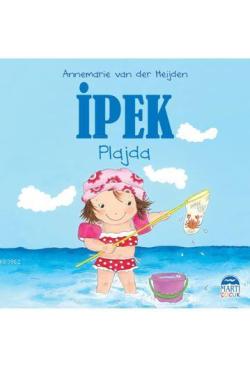 İpek - Plajda - Annemarie van der Heijden | Yeni ve İkinci El Ucuz Kit