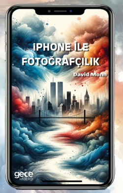 İphone ile Fotoğrafçılık - David Monn | Yeni ve İkinci El Ucuz Kitabın
